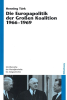 Die_Europapolitik_der_Gro__en_Koalition_1966-1969