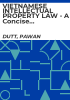 VIETNAMESE_INTELLECTUAL_PROPERTY_LAW_-_a_concise_overview_in_EU_and_ASEAN_contexts