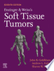 Enzinger_and_Weiss_s_soft_tissue_tumors