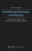 Fremdheitserfahrungen_und_Othering