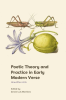 Poetic_Theory_and_Practice_in_Early_Modern_Verse
